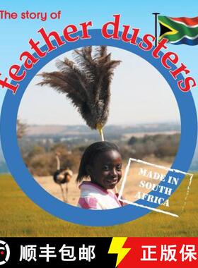 【3-4周达】The story of feather dusters: Made in South Africa [9781770089952]