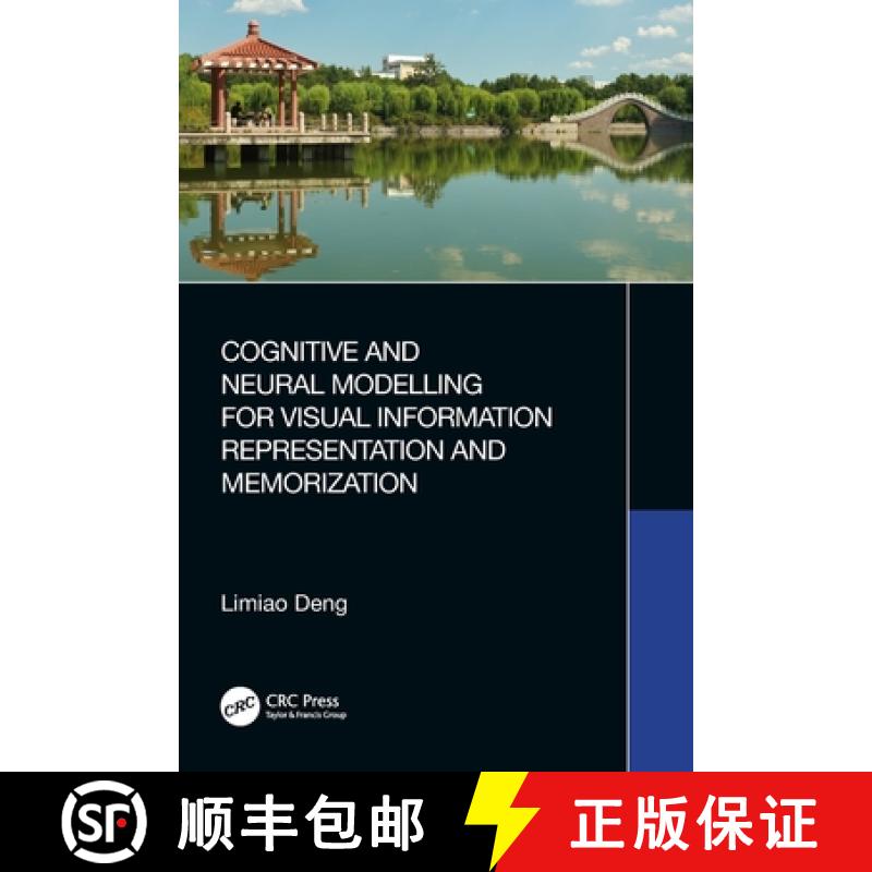 【3-4周达】Cognitive and Neural Modelling for Visual Information Representation and Memorization [9781032251196]
