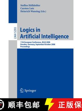 【3-4周达】Logics in Artificial Intelligence: 11th European Conference, JELIA 2008, Dresden, Germany,... [9783540878025]