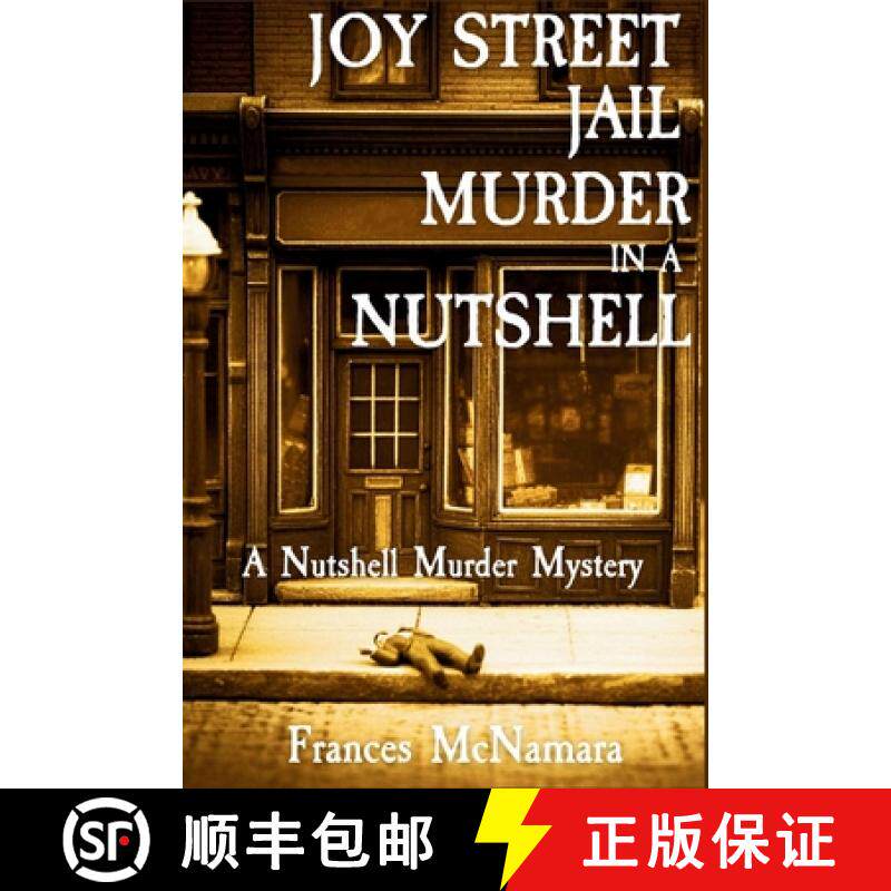 预订 Joy Street Jail Murder in a Nutshell: A Nutshell Murder Mystery [9781685128487]