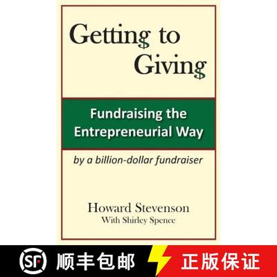 预订 Getting to Giving: Fundraising the Entrepreneurial Way [9780983748601]