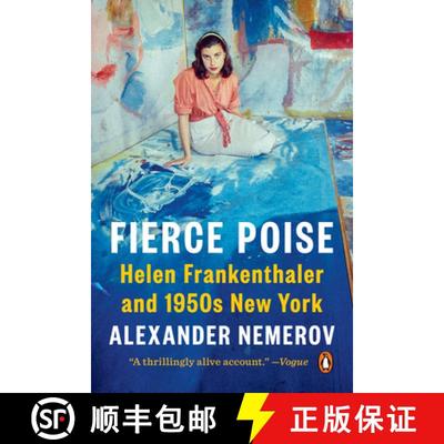 【3-4周达】Fierce Poise: Helen Frankenthaler and 1950s New York [9780525560203]
