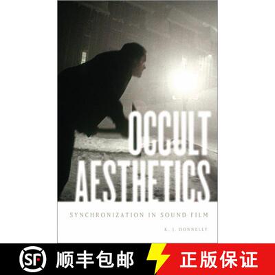 【3-4周达】Occult Aesthetics: Synchronization in Sound Film [9780199773503]