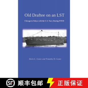 Chicago U.S. Tokyo Draftee 9798988429302 During WWII Old LST the with Navy 4周达