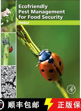 【3-4周达】Ecofriendly Pest Management for Food Security [9780128032657]