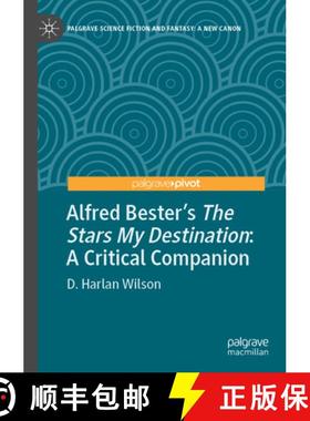 【3-4周达】Alfred Bester's The Stars My Destination : A Critical Companion [9783030969486]