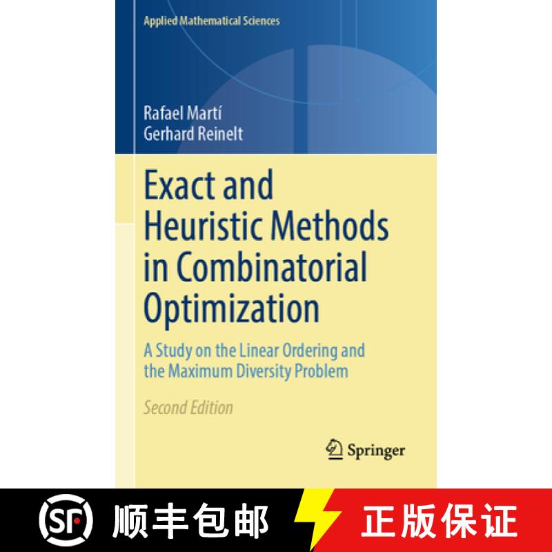 【3-4周达】Exact and Heuristic Methods in Combinatorial Optimization : A Study on the Linear Ordering... [9783662648797]