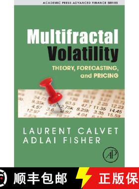【3-4周达】Multifractal Volatility: Theory, Forecasting, and Pricing [9780121500139]