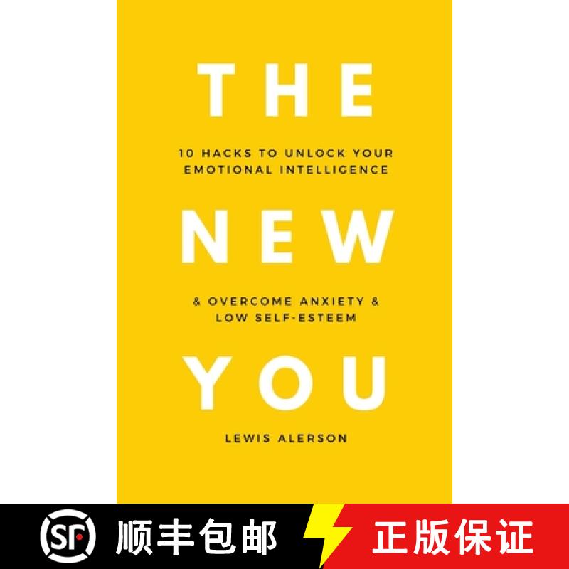 【3-4周达】The New You: 10 Hacks To Unlock Your Emotional Intelligence & Overcome Anxiety & Low Self-... [9781801336765]