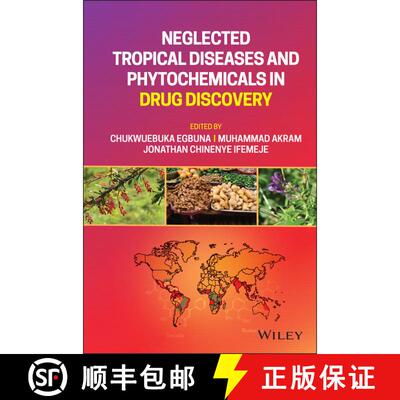 【3-4周达】精装 Neglected Tropical Diseases and Phytochemicals in Drug Discovery [9781119616603]