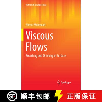 【3-4周达】Viscous Flows : Stretching and Shrinking of Surfaces (Softcover reprint of the original 1s... [9783319856599]