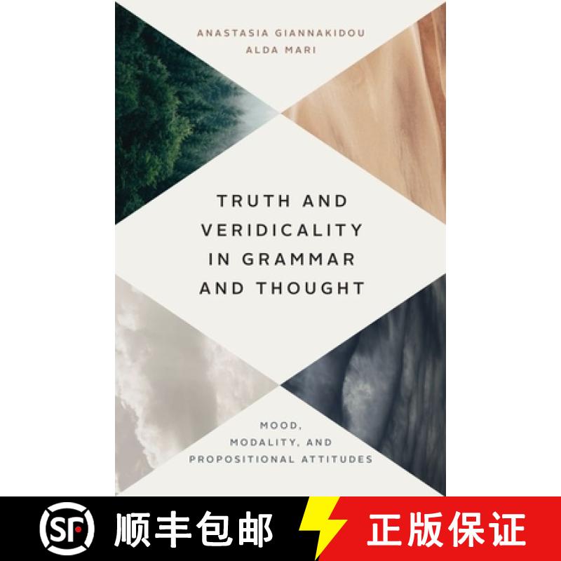 【3-4周达】Truth and Veridicality in Grammar and Thought: Mood, Modality, and Propositional Attitudes [9780226763200]