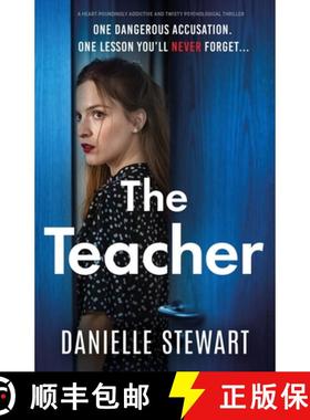 【3-4周达】The Teacher: A heart-poundingly addictive and twisty psychological thriller [9781837903160]