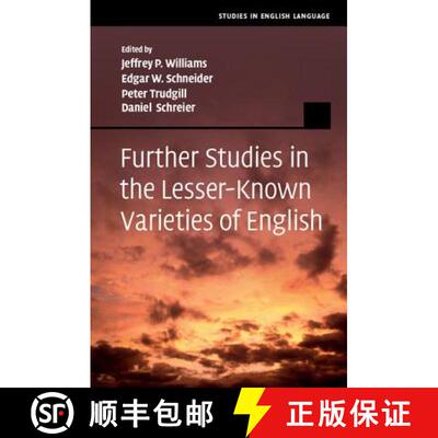 【3-4周达】Further Studies in the Lesser-Known Varieties of English: - Further Studies in the Lesser-... [9781107021204]