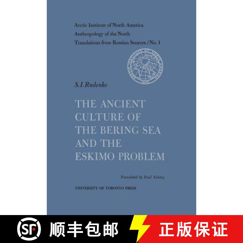 【3-4周达】The Ancient Culture of the Bering Sea and the Eskimo Problem No. 1 [9781487592578]