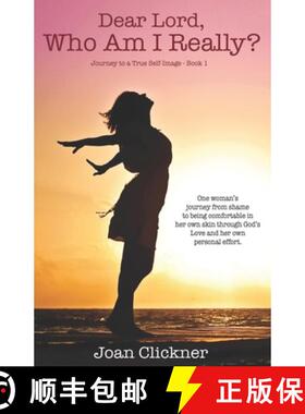 【3-4周达】Dear Lord, Who Am I Really? [9780998221809]