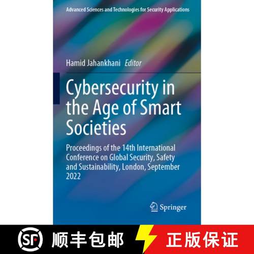 【3-4周达】Cybersecurity in the Age of Smart Societies: Proceedings of the 14th International Confere... [9783031201622]
