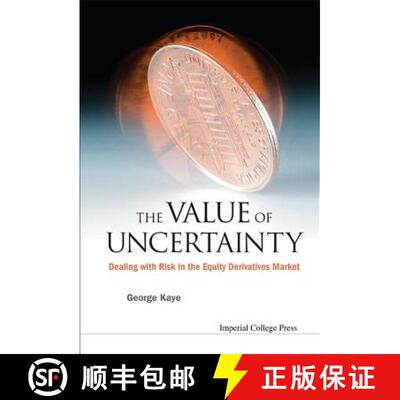 【3-4周达】精装 Value Of Uncertainty, The: Dealing With Risk In The Equity Derivatives Market [9781848167728]