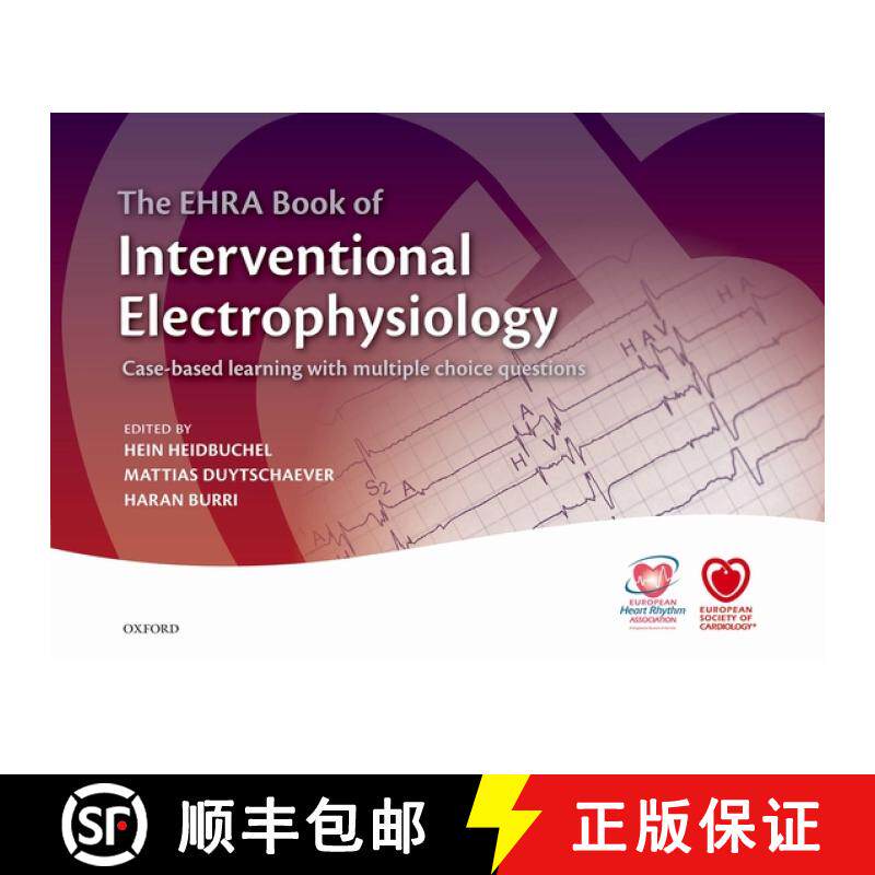 【3-4周达】The Ehra Book of Interventional Electrophysiology: Case-Based Learning with Multiple Choic... [9780198766377]