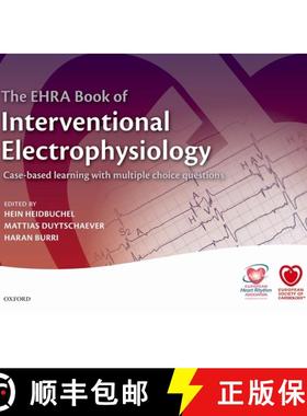 【3-4周达】The Ehra Book of Interventional Electrophysiology: Case-Based Learning with Multiple Choic... [9780198766377]