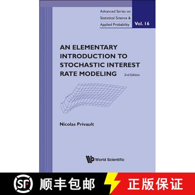 【3-4周达】Elementary Introduction to Stochastic Interest Rate Modeling, an (2nd Edition) [9789814390859]