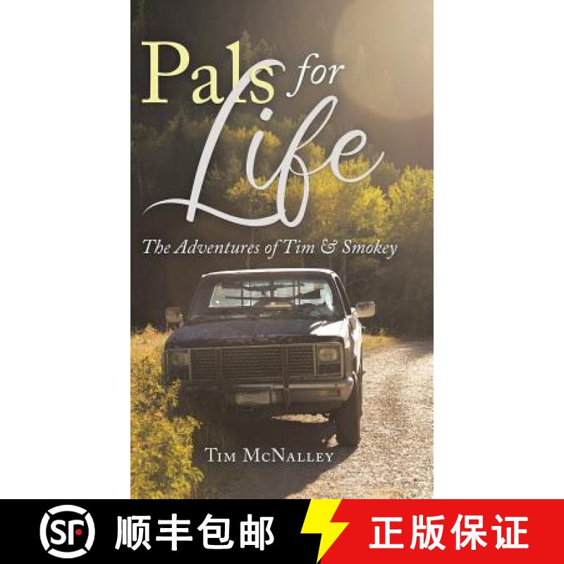 【3-4周达】Pals For Life: The Adventures of Tim & Smokey [9780228812401]