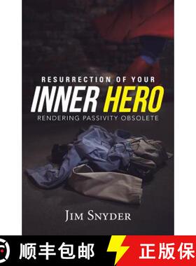 【3-4周达】Resurrection of Your Inner Hero: Rendering Passivity Obsolete [9781490852881]
