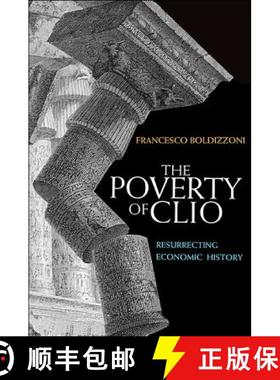 【3-4周达】The Poverty of Clio: Resurrecting Economic History [9780691144009]