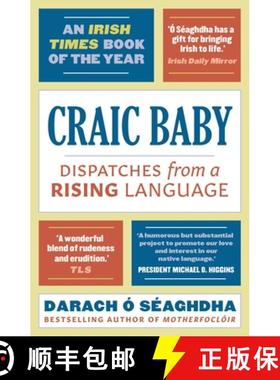 【3-4周达】Craic Baby: Dispatches from a Rising Language [9781788545266]