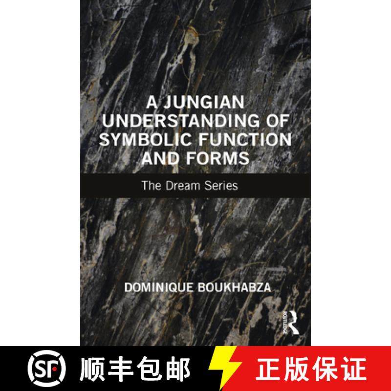 【3-4周达】A Jungian Understanding of Symbolic Function and Forms: The Dream Series [9781032448015]