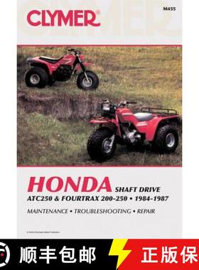 【3-4周达】Clymer Honda Atc250 & Fourtrax 200-250, 1984-1987: Maintenance, Troubleshooting, Repair [9780892874293]