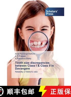 预订 Tooth size discrepancies between Class I & Class II in Davangere [9786138910978]
