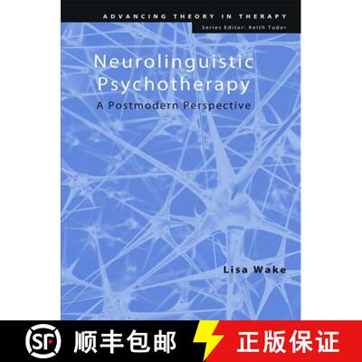 【3-4周达】精装 Neurolinguistic Psychotherapy: A Postmodern Perspective [9780415425407]