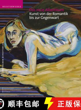 【3-4周达】Das neue Albertinum. Kunst von der Romantik bis zur Gegenwart [9783422069947]