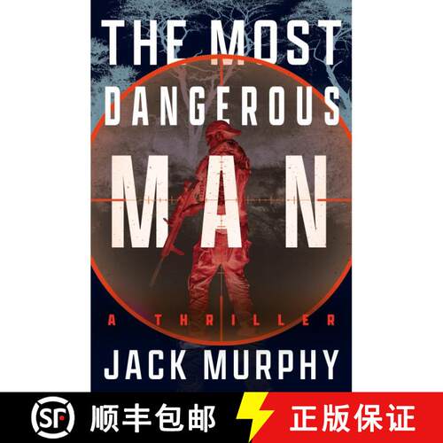 【3-4周达】The Most Dangerous Man: A Jeremy Lopez, US Army Ranger Thriller [9798892424516]