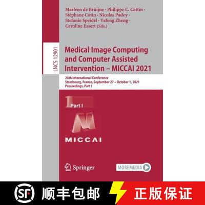 【3-4周达】Medical Image Computing and Computer Assisted Intervention – MICCAI 2021: 24th Internatio... [9783030871925]