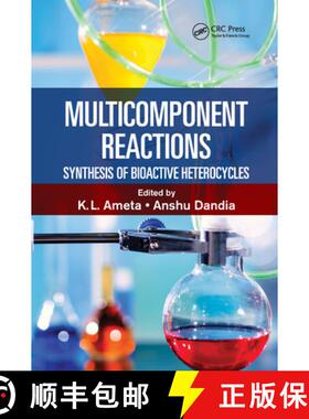 预订 Multicomponent Reactions: Synthesis of Bioactive Heterocycles [9780367573126]