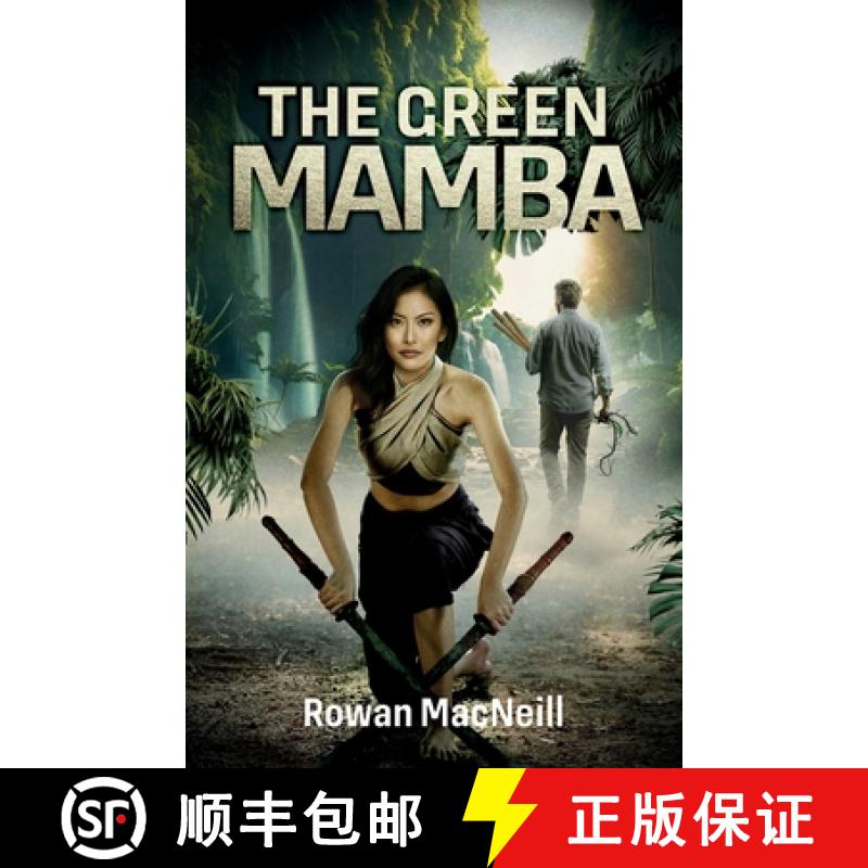 【4周达】The Green Mamba: An unwary Englishman encounters betrayal, deceit and murder in the dark hea... [9781738447114]