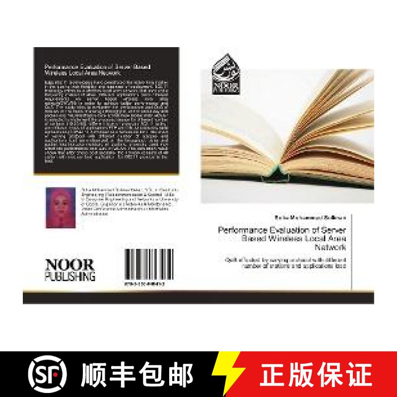 预订 Performance Evaluation of Server Based Wireless Local Area Network [9783330848412]