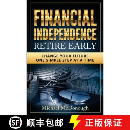 【3-4周达】Financial Independence Retire Early: Change Your Future One Simple Step at a Time [9798998827600]