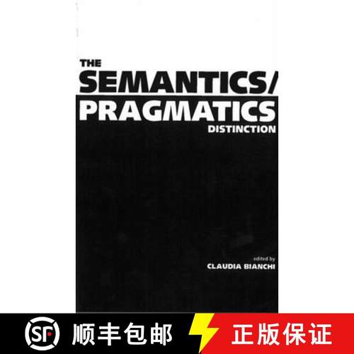 预订 The Semantics/Pragmatics Distinction: Volume 155 [9781575864587]