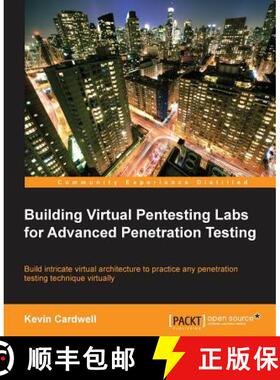 预订 Building Virtual Pentesting Labs for Advanced Penetration Testing [9781783284771]