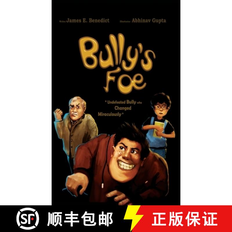 【3-4周达】Bully's Foe: Undefeated bully who changed miraculously [9781955419000]