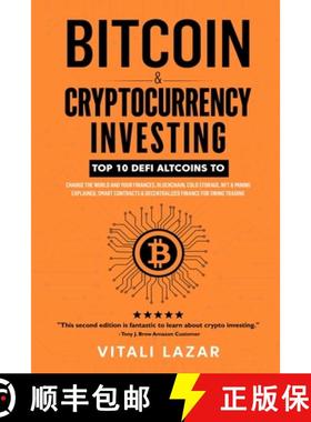 【3-4周达】Bitcoin & Cryptocurrency Investing: Top 10 DeFi Altcoins to Change the World and Your Fina... [9781914271953]