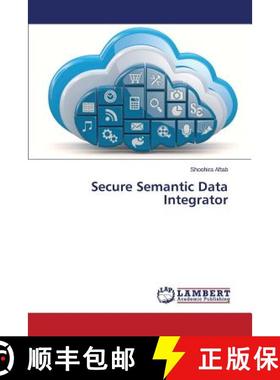 预订 Secure Semantic Data Integrator [9783659770944]