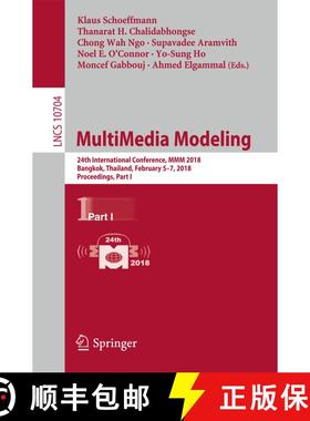 【3-4周达】MultiMedia Modeling : 24th International Conference, MMM 2018, Bangkok, Thailand, February... [9783319736020]