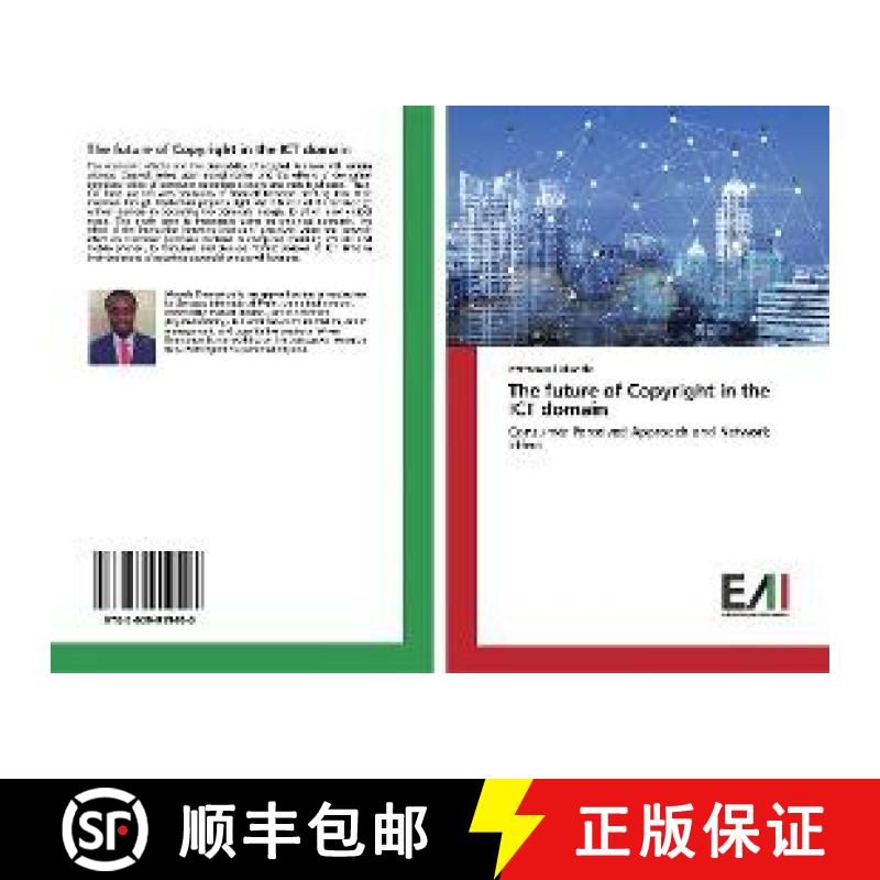 预订 The future of Copyright in the ICT domain [9783639819403]