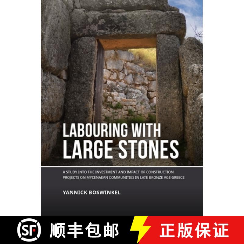 【3-4周达】Labouring with Large Stones: A Study Into the Investment and Impact of Construction Projec... [9789464280098]