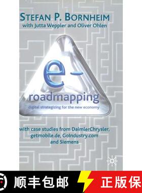 【3-4周达】E-Roadmapping : Digital Strategising for the New Economy [9780333786956]
