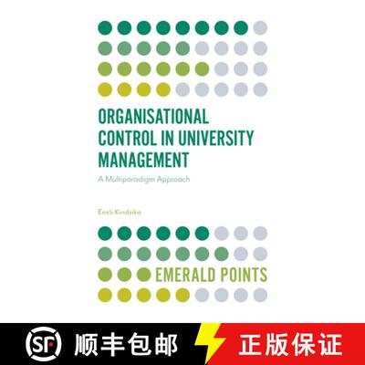 【3-4周达】Organisational Control in University Management – A Multiparadigm Approach [9781787566743]